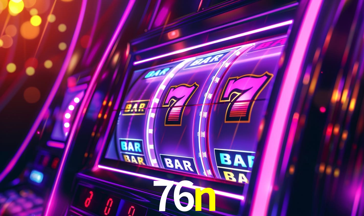 76n - Slots Oficiais Brasileiros - 76n.com